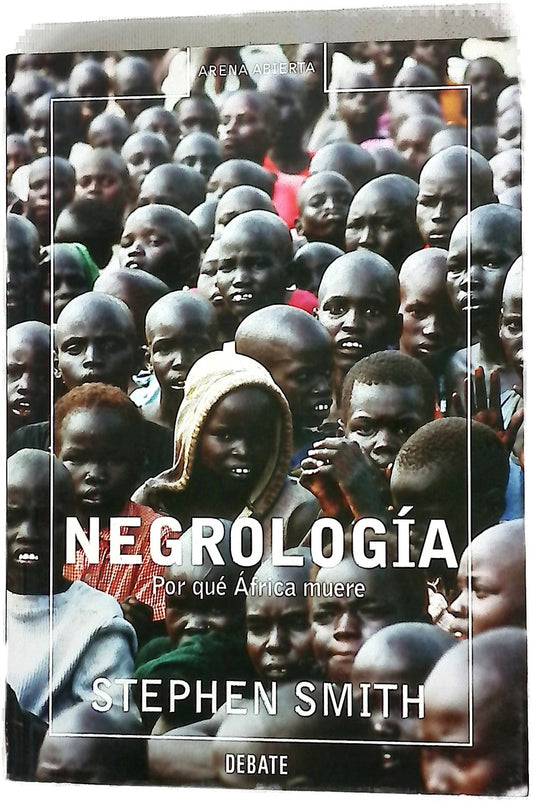 Negrología por qué África muere