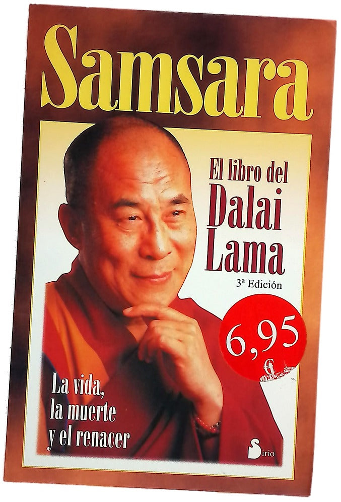 Samsara, la vida, la muerte y el renacer : el libro del Dalai Lama