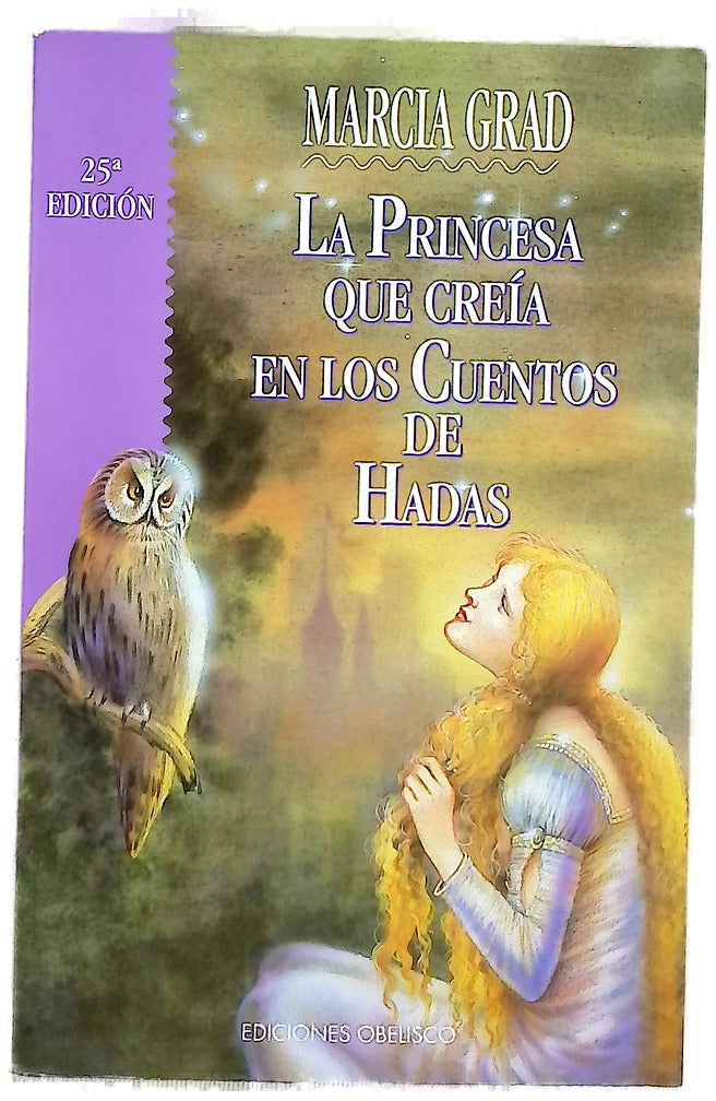La princesa que creía en los cuentos de hadas