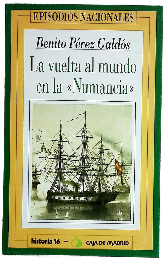 La vuelta al mundo en la Numancia