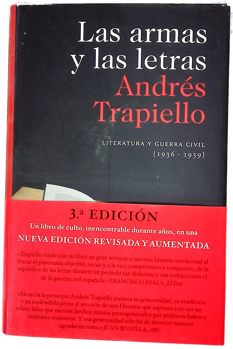 Las armas y las letras literatura y guerra civil (1936-1939)