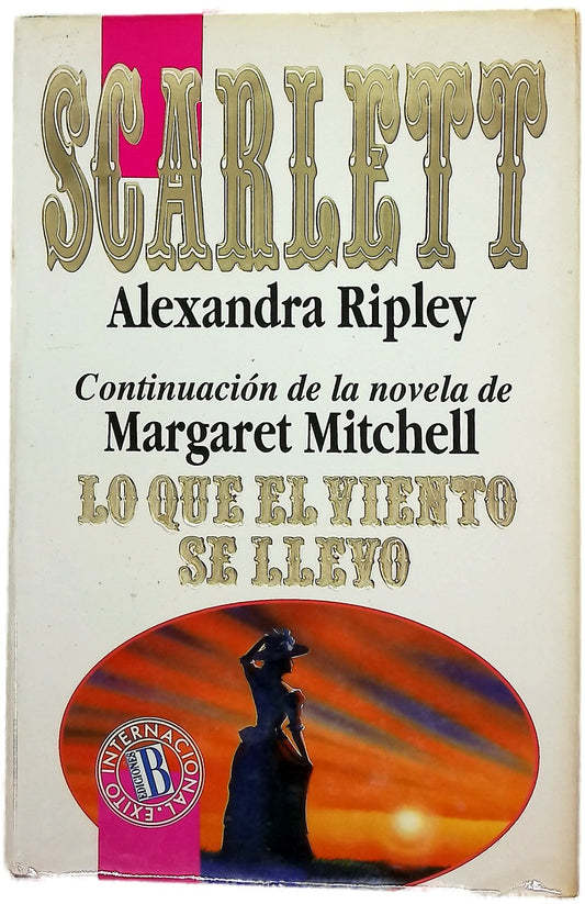 Scarlett continuación de Lo que el viento se llevó