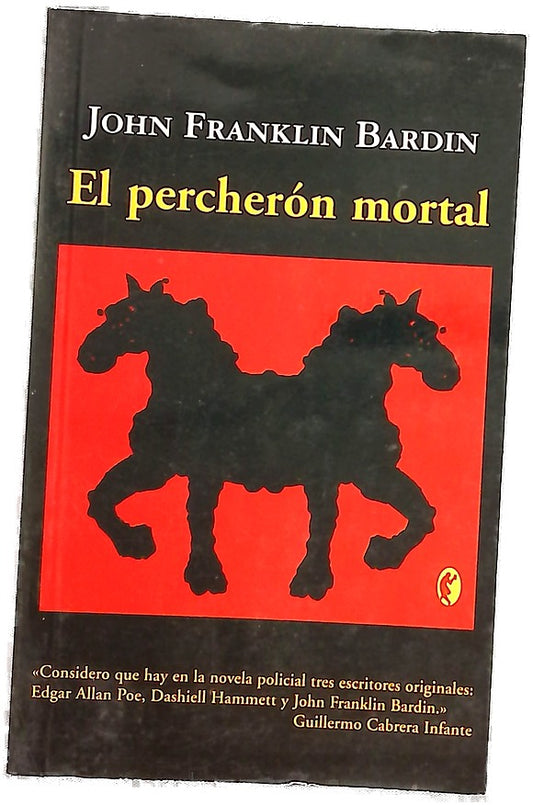 El percherón mortal