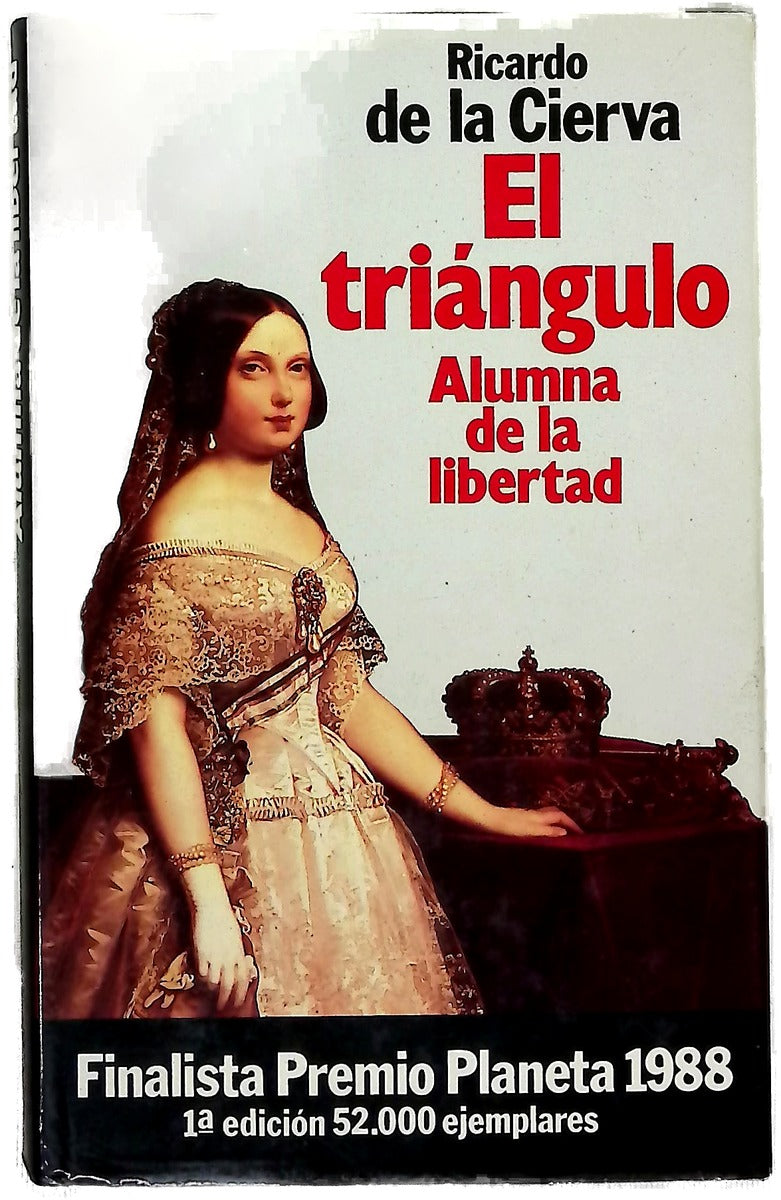 Alumna de la libertad : adolescencia y perversidad de Isabel II : los cuatro primeros amantes