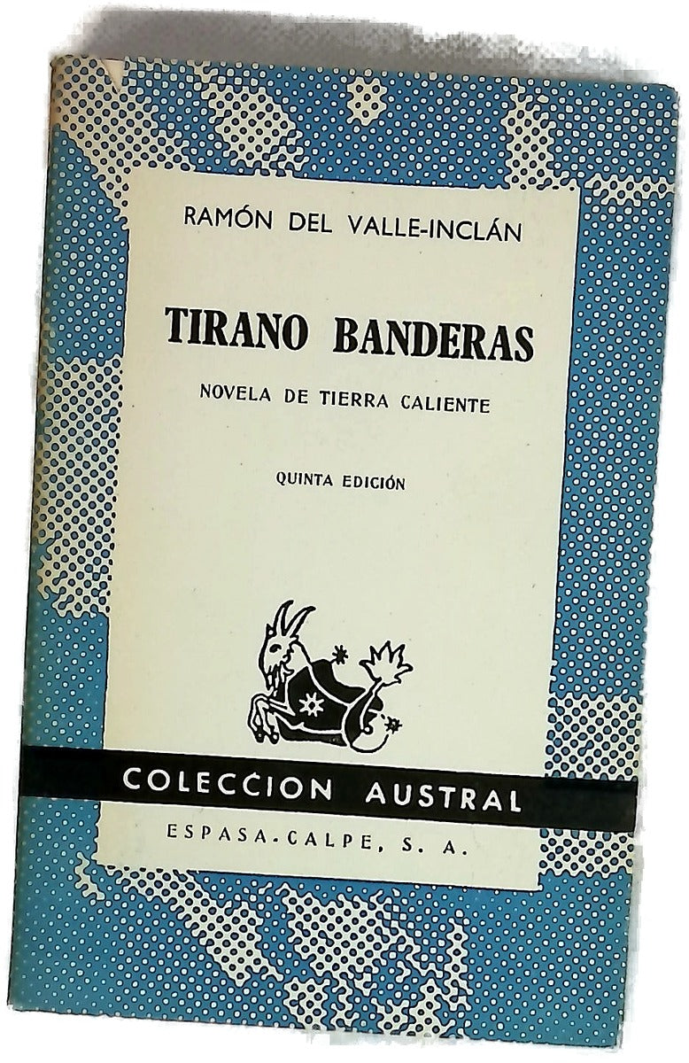 Tirano Banderas novela de tierra caliente