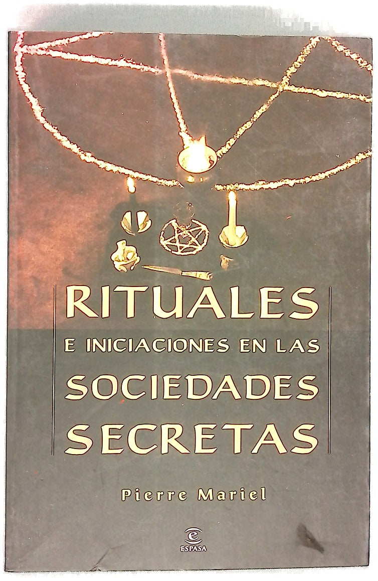 Rituales e iniciaciones en las sociedades secretas