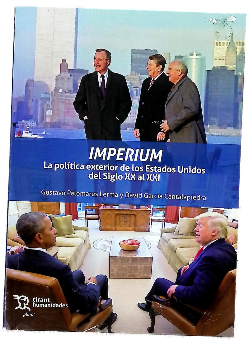 Imperium : la política exterior de los Estados Unidos del siglo XX al XXI