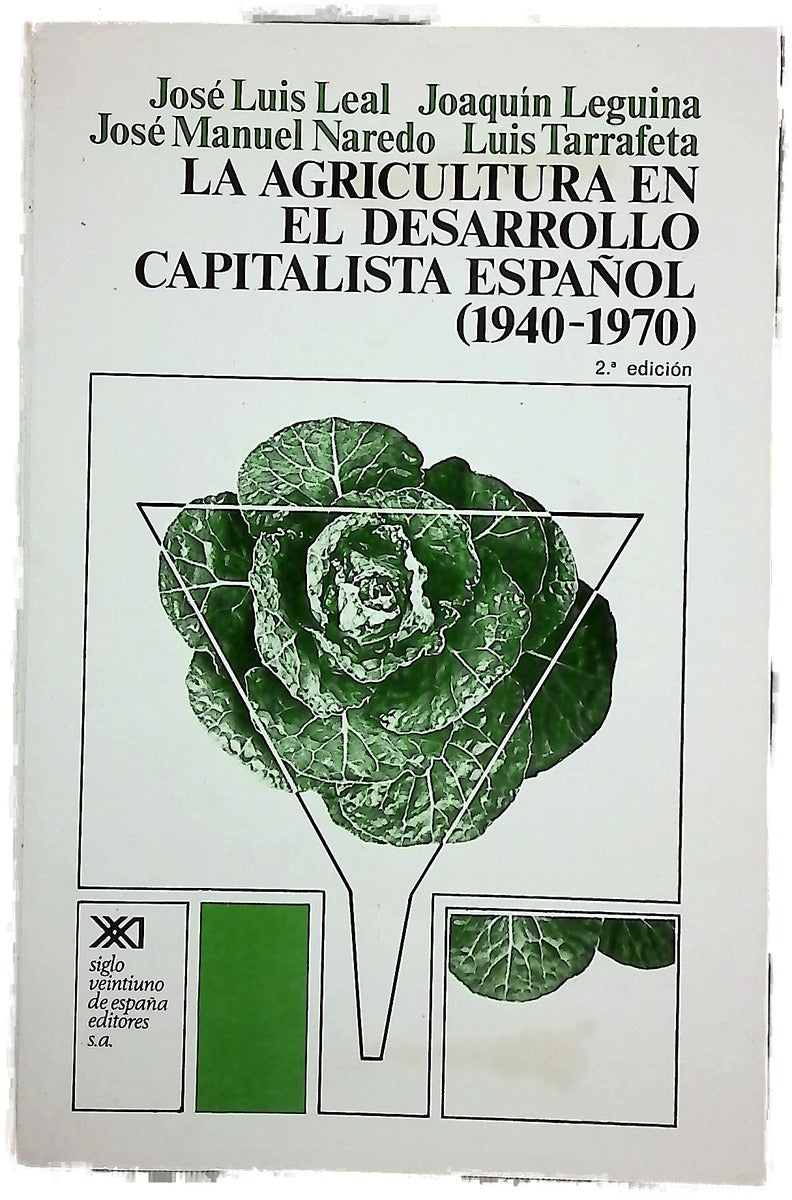 La Agricultura en el desarrollo capitalista español (1940-1970)