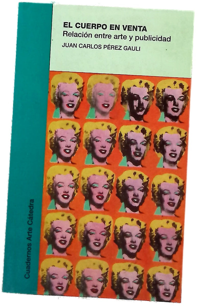 El cuerpo en venta relación entre arte y publicidad