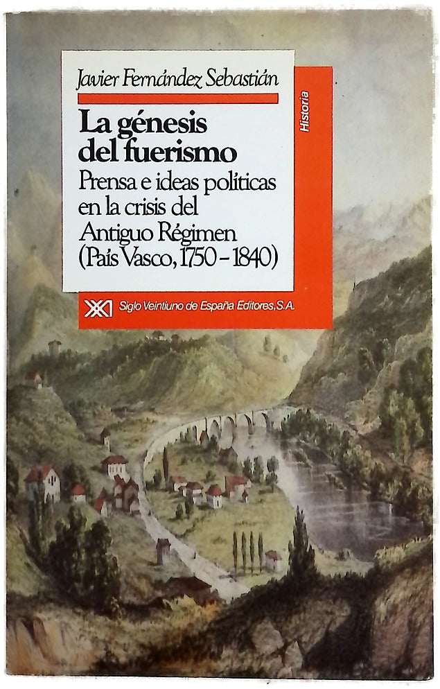 La génesis del fuerismo