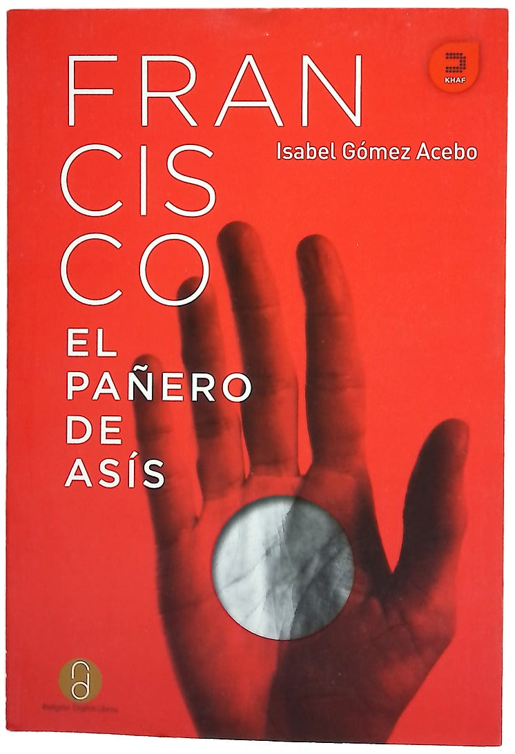 Francisco, el pañero de Asís