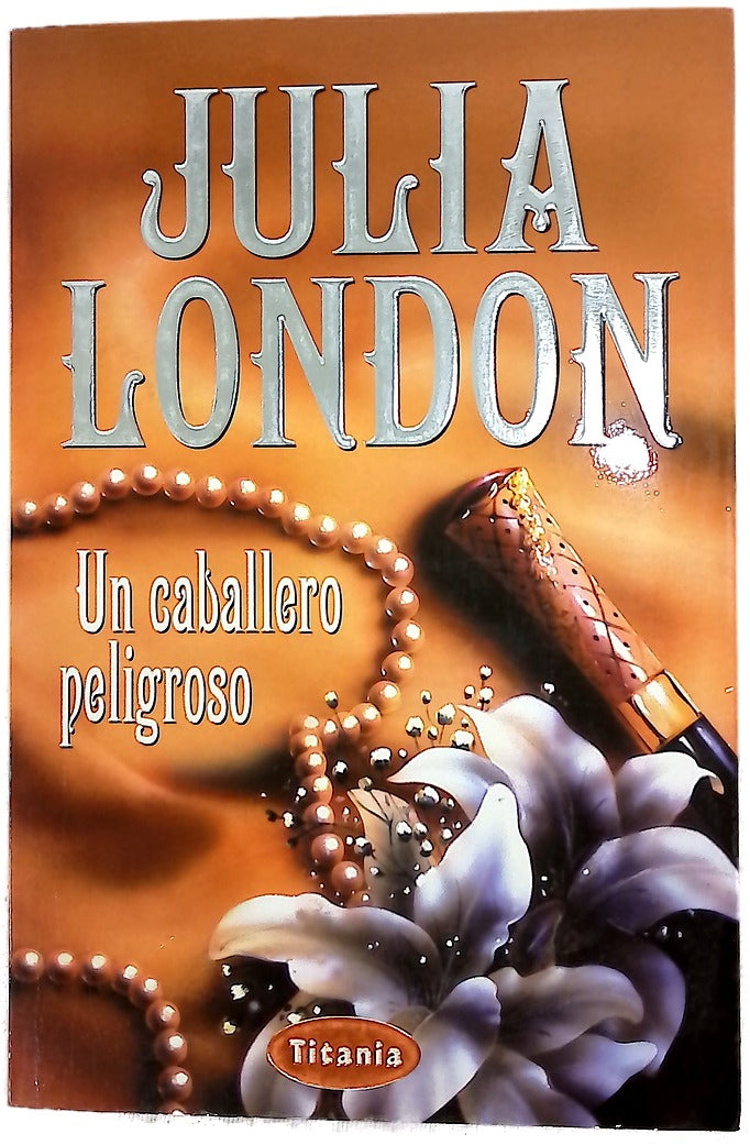 Un caballero peligroso