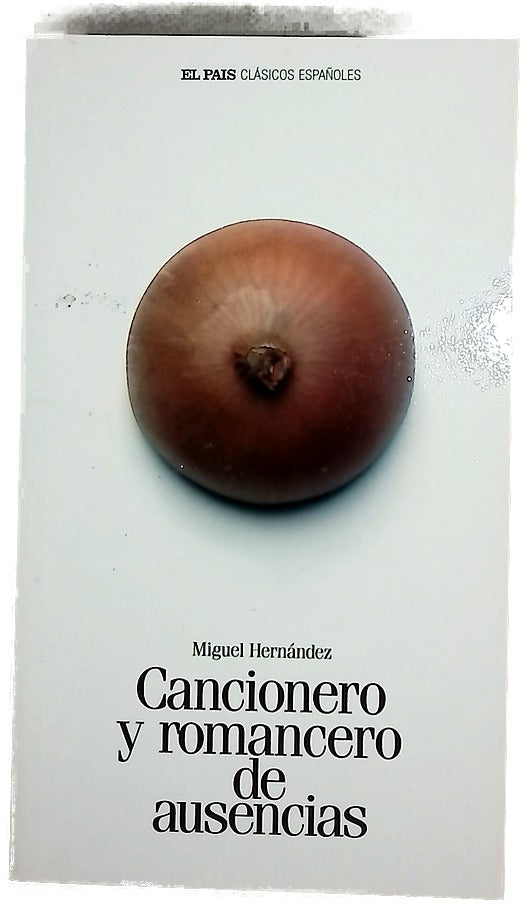 Cancionero y romancero de ausencias