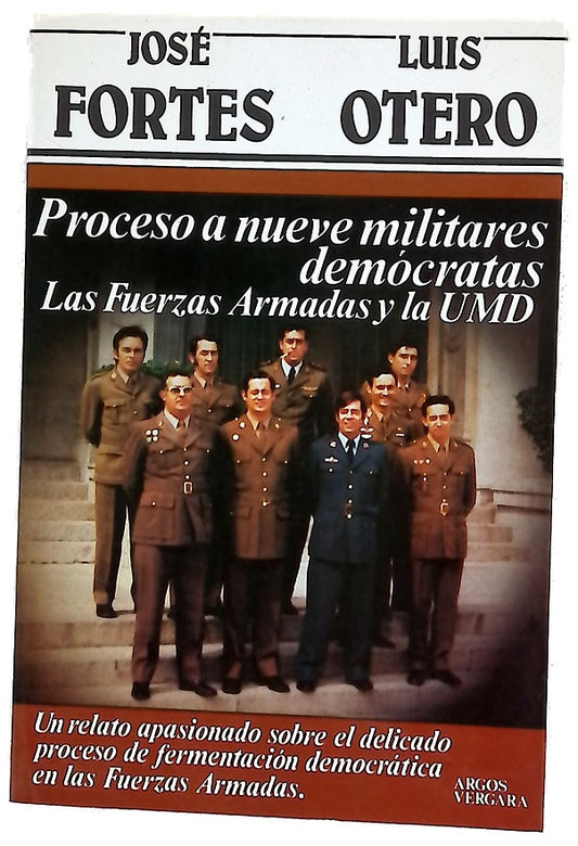 Proceso a nueve militares: Las Fuerzas Armadas y la UMD