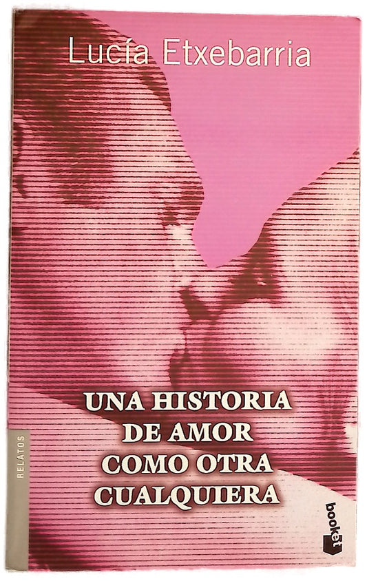Una historia de amor como otra cualquiera
