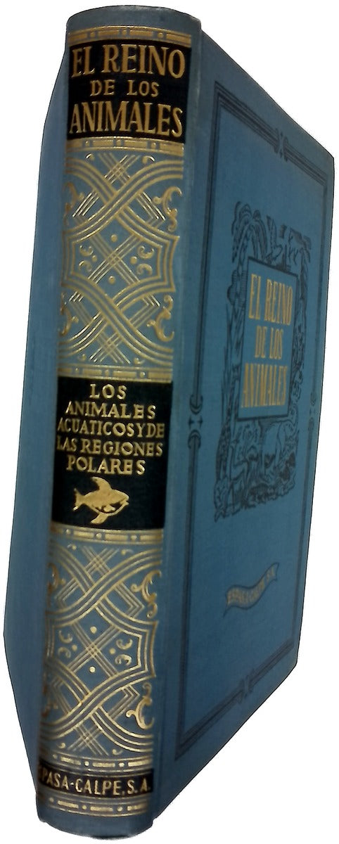 El reino de los animales. Los animales Acuáticos y de las Regiones Polares