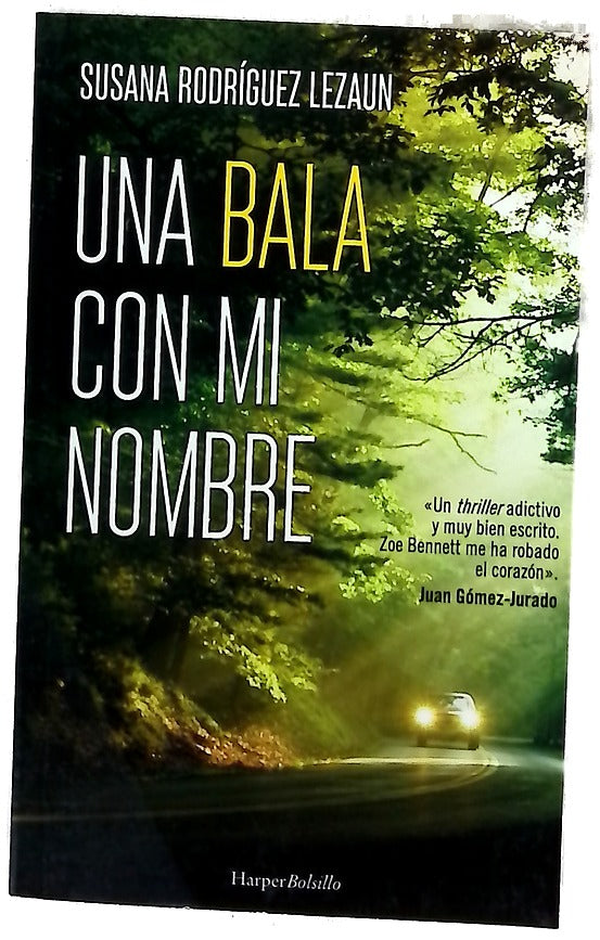 Una bala con mi nombre
