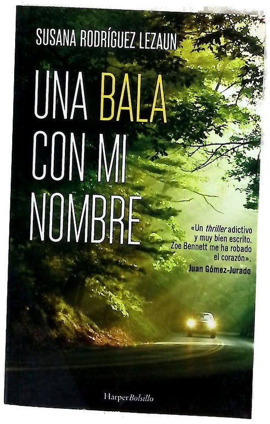 Una bala con mi nombre