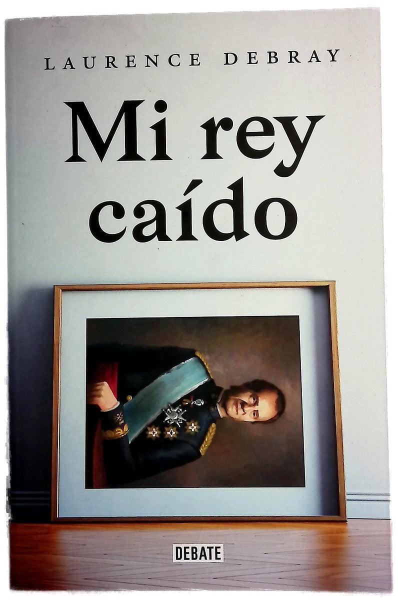 Mi rey caído