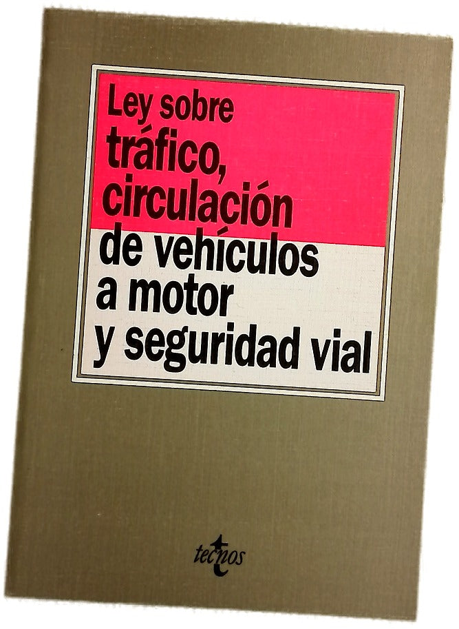 Ley sobre tráfico, circulación de vehículos a motor y seguridad vial
