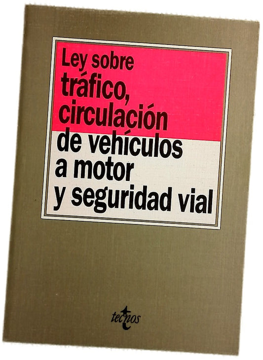 Ley sobre tráfico, circulación de vehículos a motor y seguridad vial