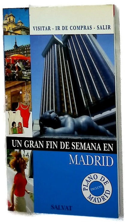 Un gran fin de semana en Madrid