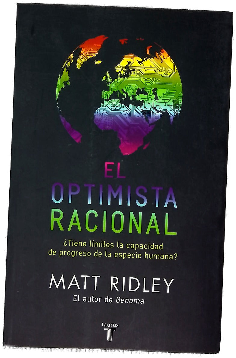 El optimista racional ¿tiene límites la capacidad de progreso de la especie humana?