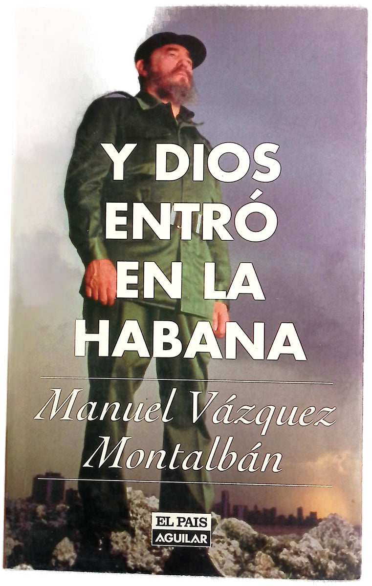 Y Dios entró en La Habana
