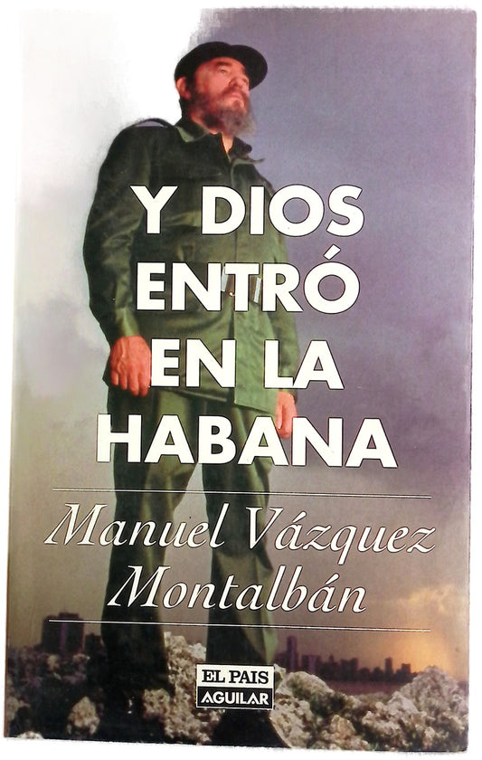 Y Dios entró en La Habana