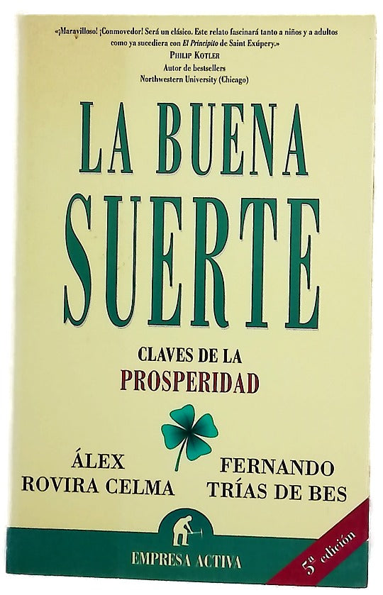 La buena suerte claves de la prosperidad