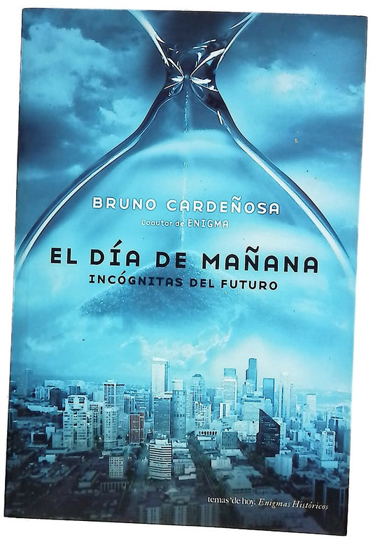 El día de mañana incógnitas del futuro