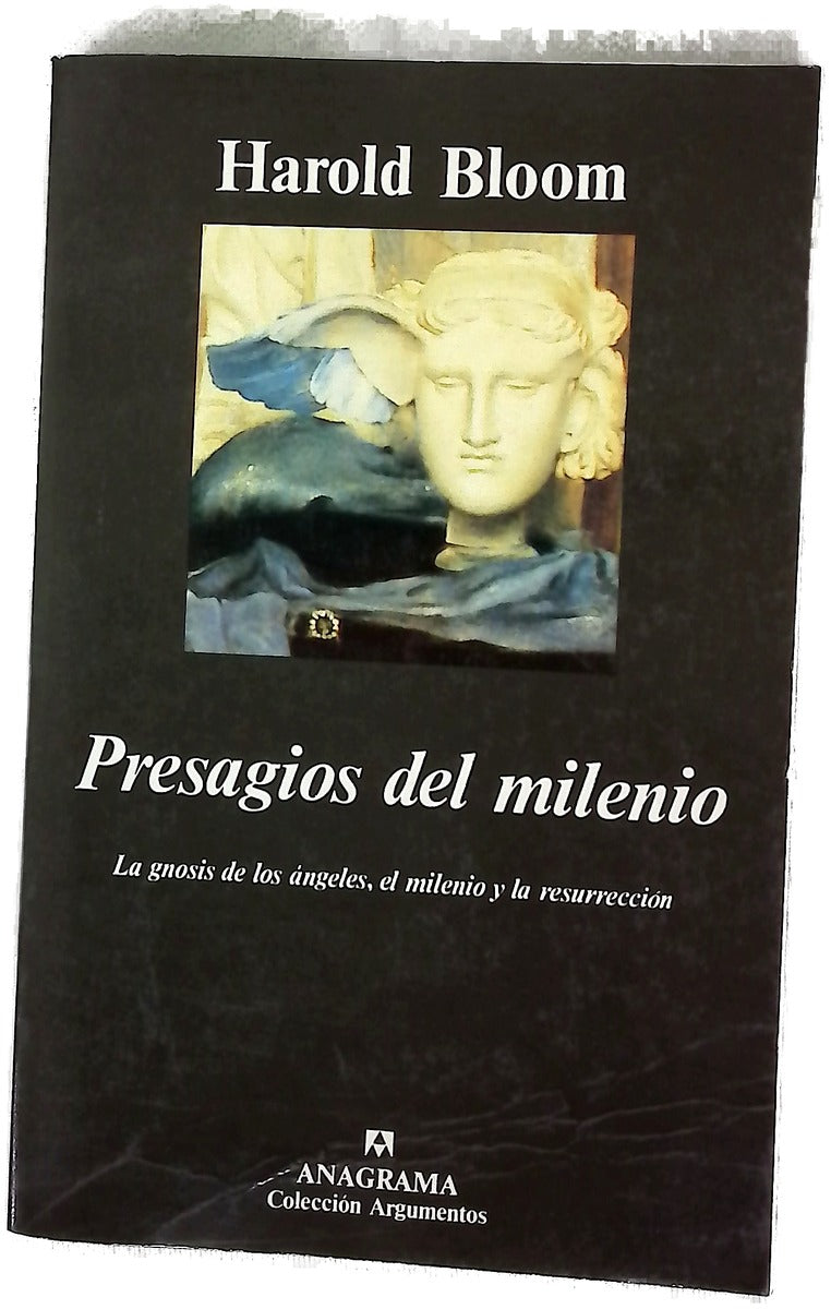 Presagios del milenio la gnosis de los ángeles, los sueños y la resurrección