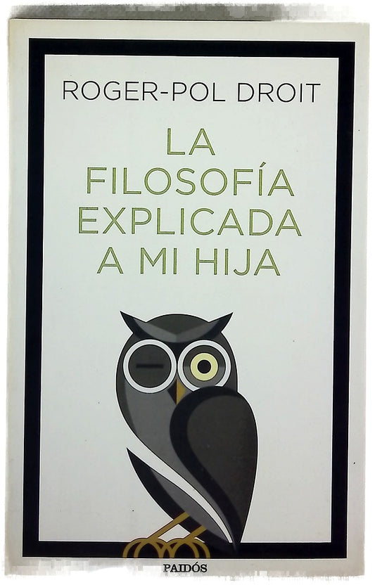 La filosofía explicada a mi hija