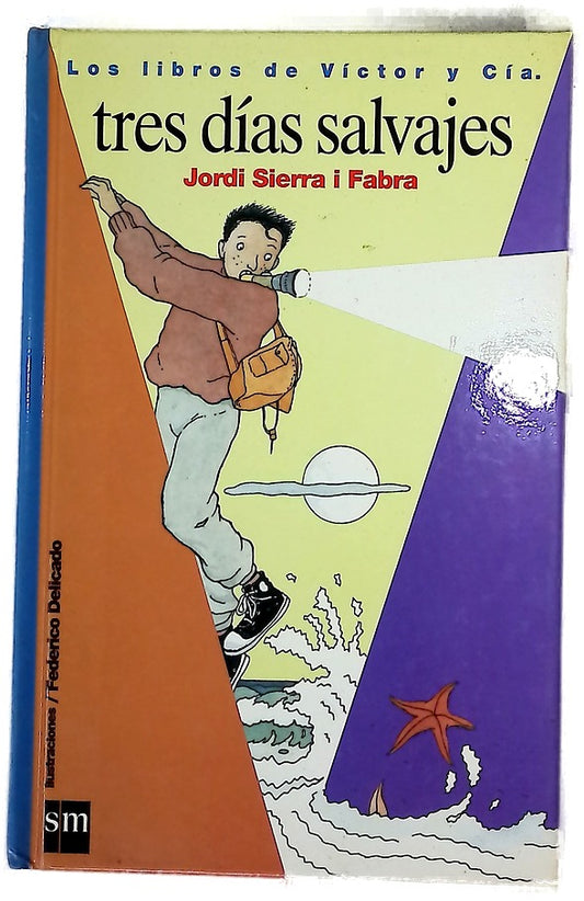 Tres días salvajes