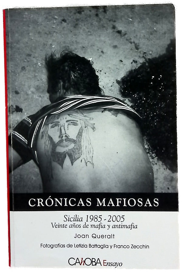 Crónicas mafiosas Sicilia, 1985-2005 : veinte años de mafia y antimafia