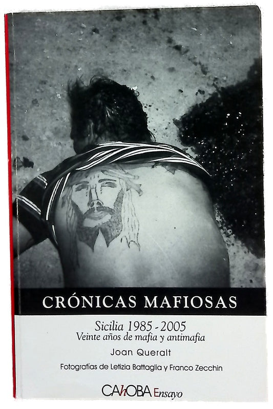 Crónicas mafiosas Sicilia, 1985-2005 : veinte años de mafia y antimafia