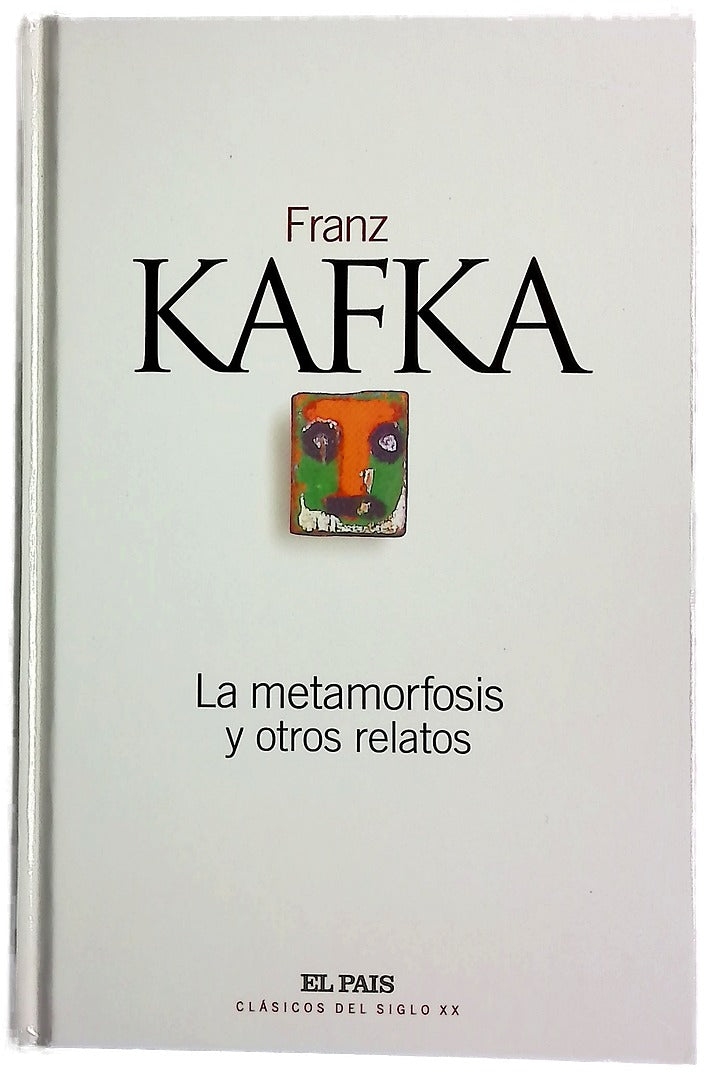 La metamorfosis y otros relatos