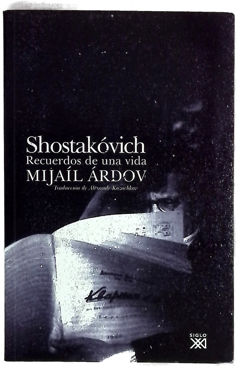 Shostakóvich, recuerdos de una vida entrevistas con sus hijos Maxim y Galina