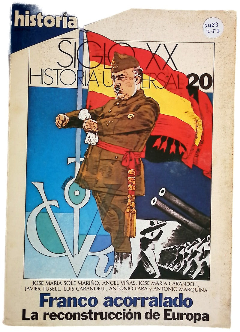 Franco acorralado. La reconstrucción de Europa