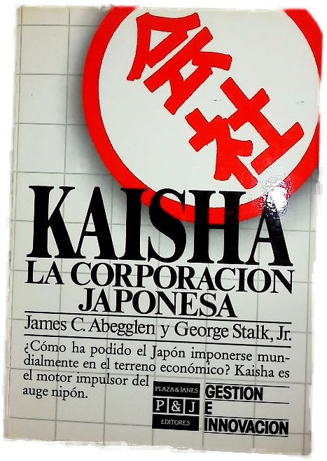 Kaisha: La corporación Japonesa