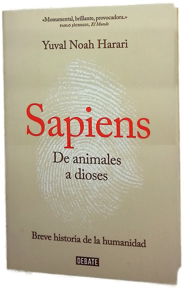Sapiens, de animales a dioses : breve historia de la humanidad