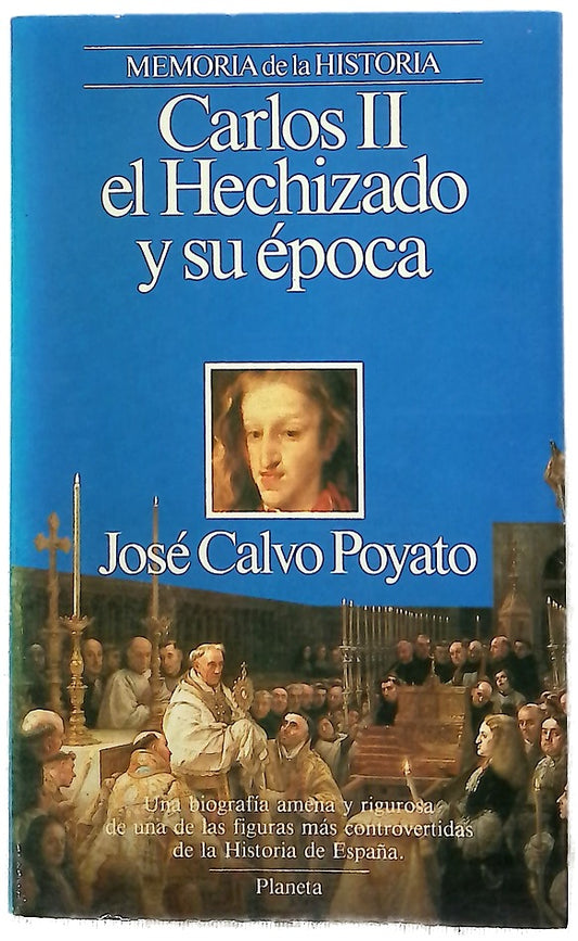 Carlos II el hechizado y su época