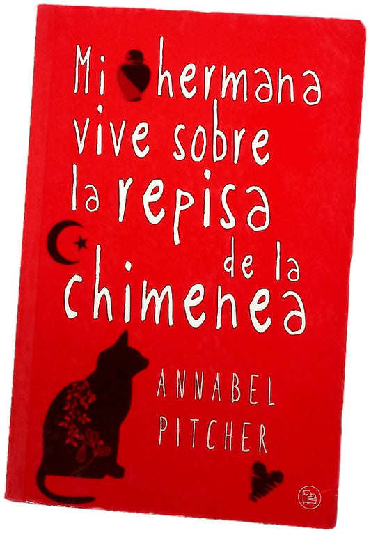 Mi hermana vive sobre la repisa de la chimenea