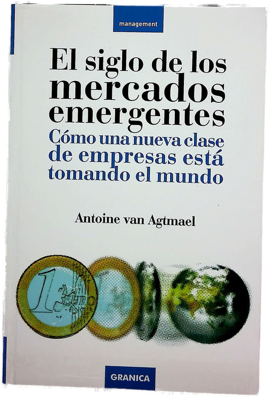 EL SIGLO DE LOS MERCADOS EMERGENTES