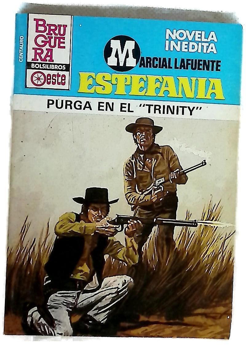 Novelas del Oeste. Purga en el "Trinity"