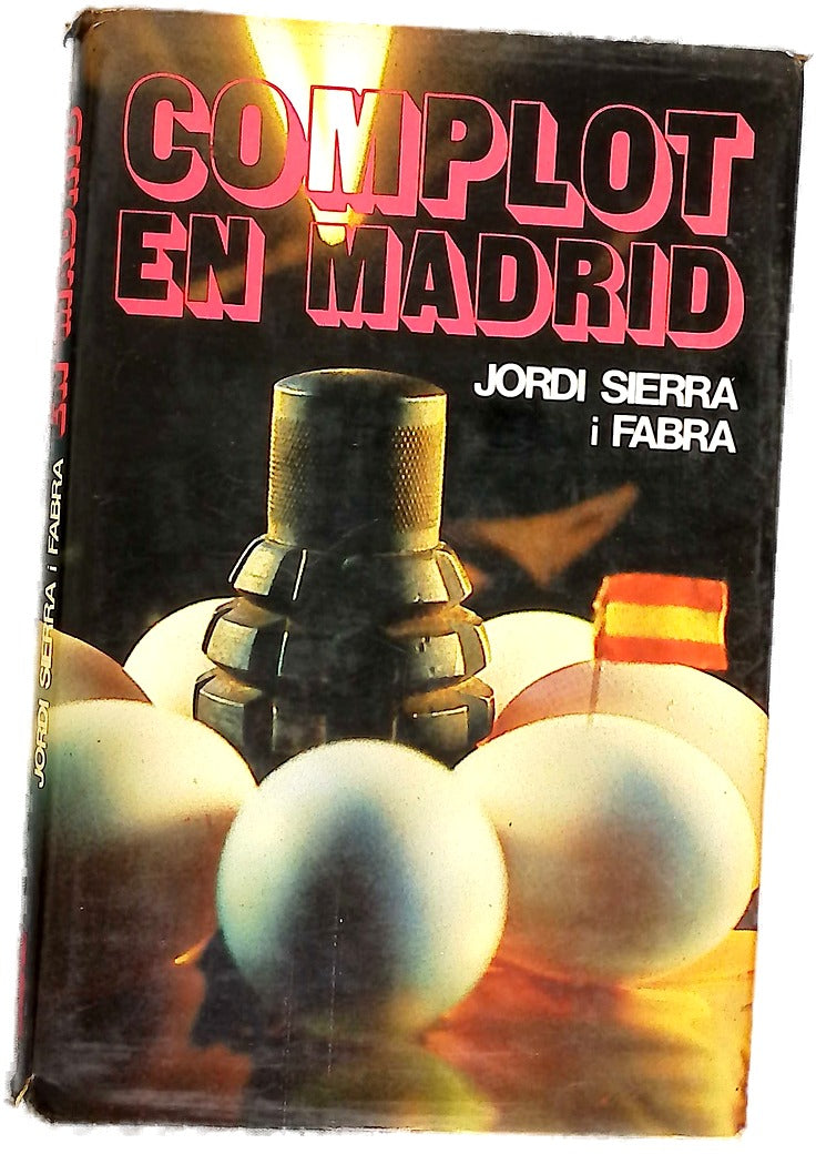 Complot en Madrid