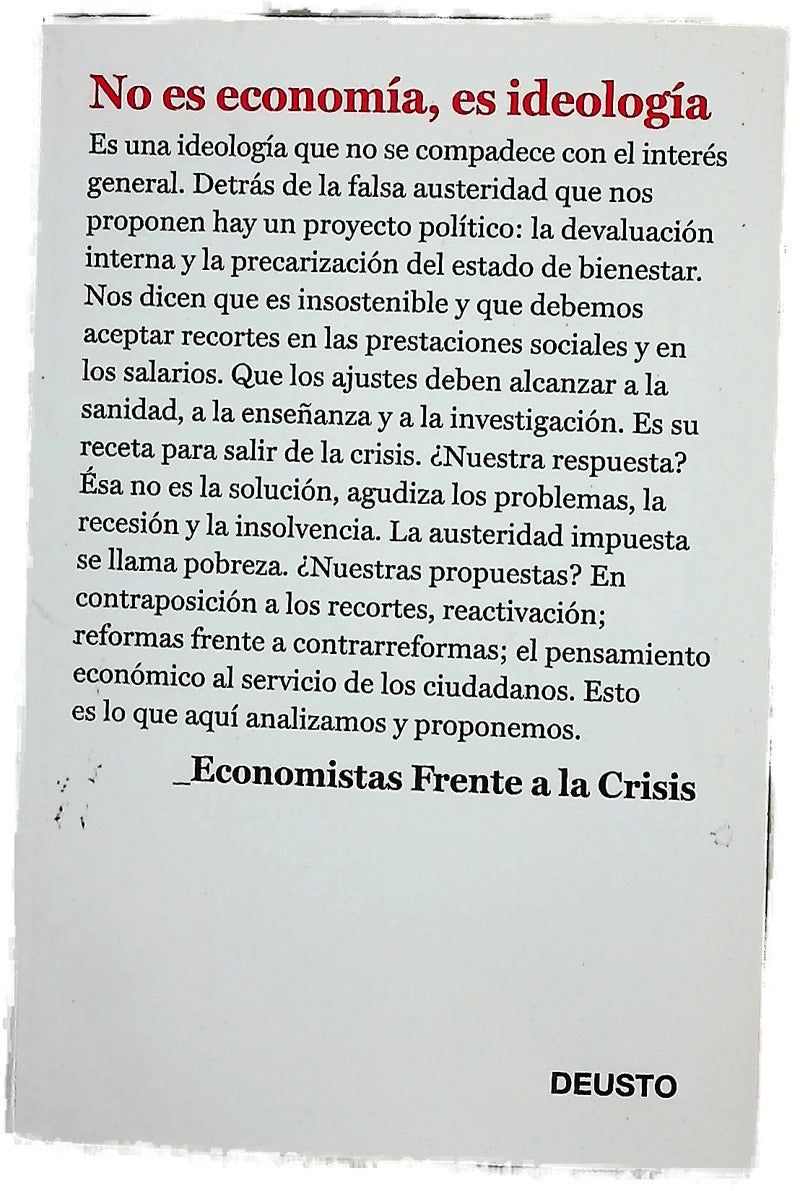 No es economía, es ideología : que no nos roben las palabras