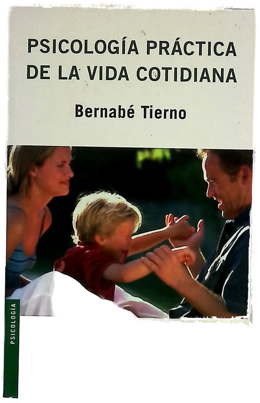 Psicología práctica de la vida cotidiana