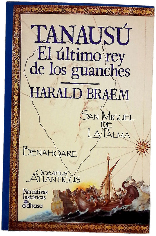 Tanausú El último rey de los guanches
