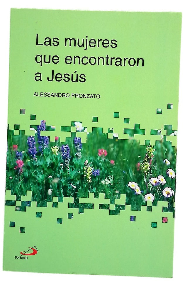 Las mujeres que encontraron a Jesús